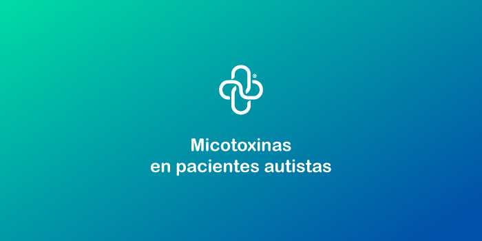 Micotoxinas en pacientes autistas